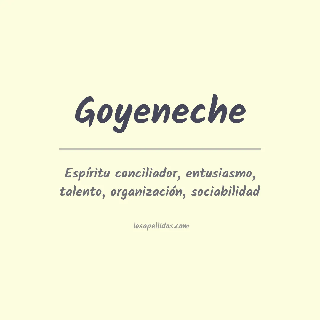 Significado del Apellido Goyeneche