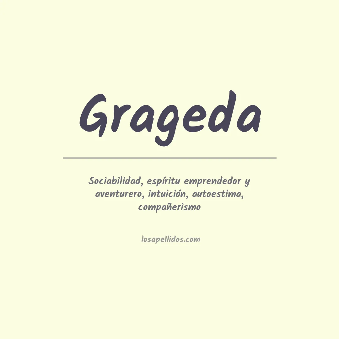 Significado del Apellido Grageda
