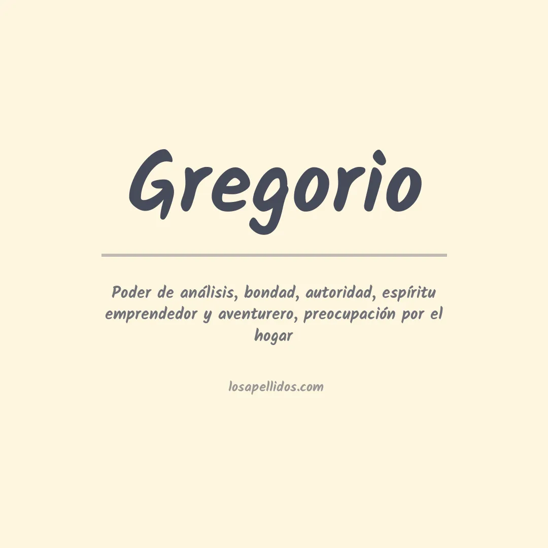 Significado del Apellido Gregorio