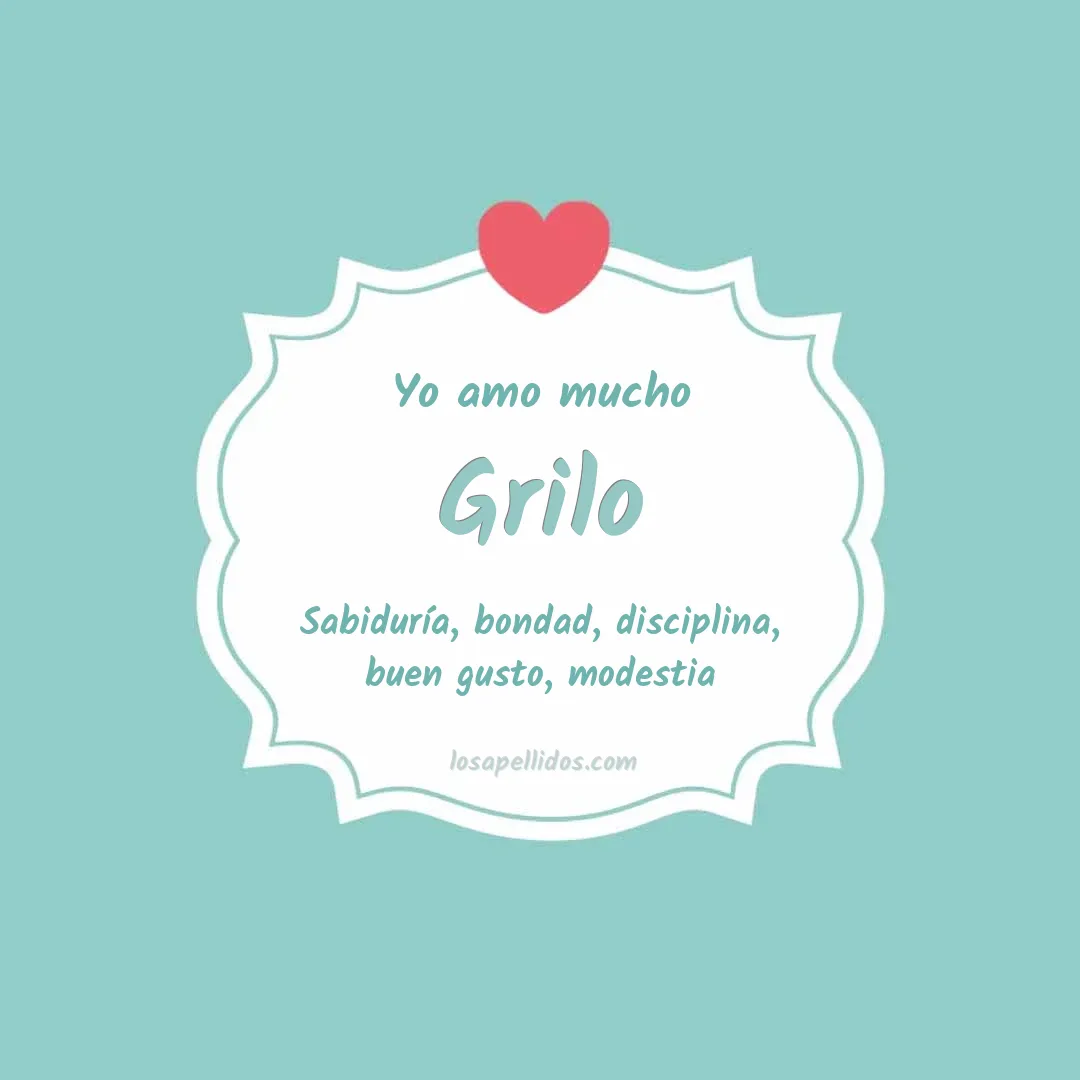 Yo amo mucho Grilo