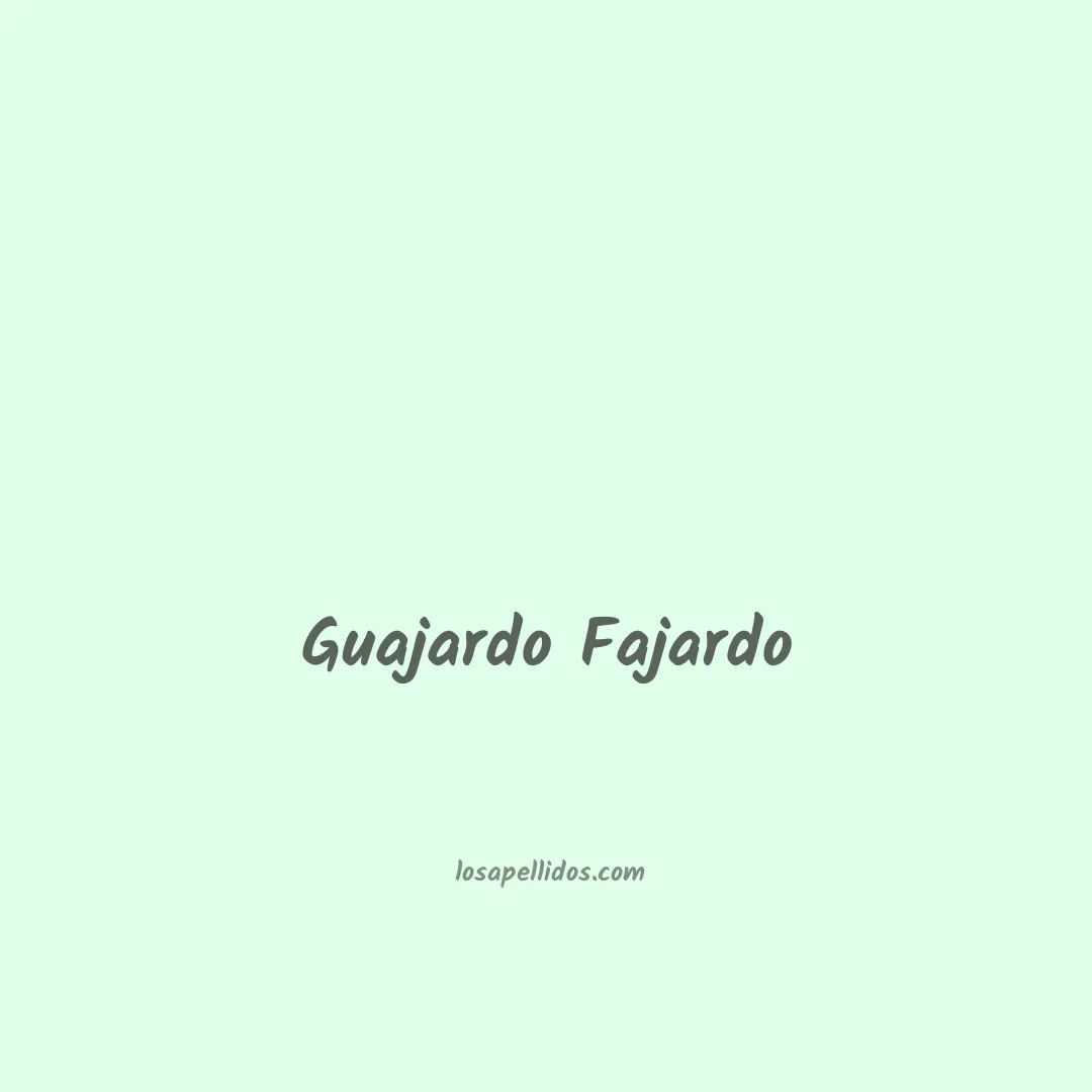 Guajardo fajardo en chino