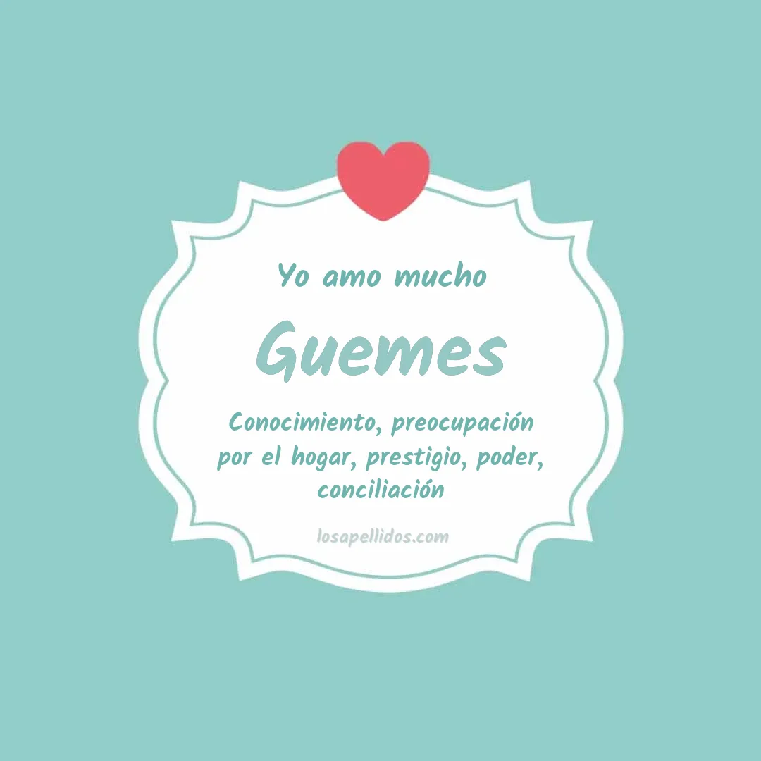 Yo amo mucho Guemes