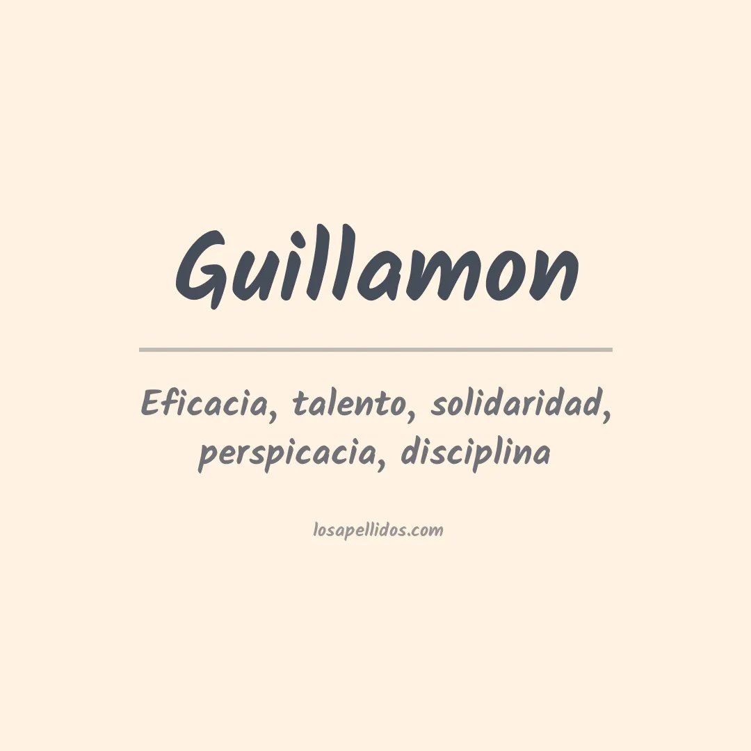 Significado del Apellido Guillamon