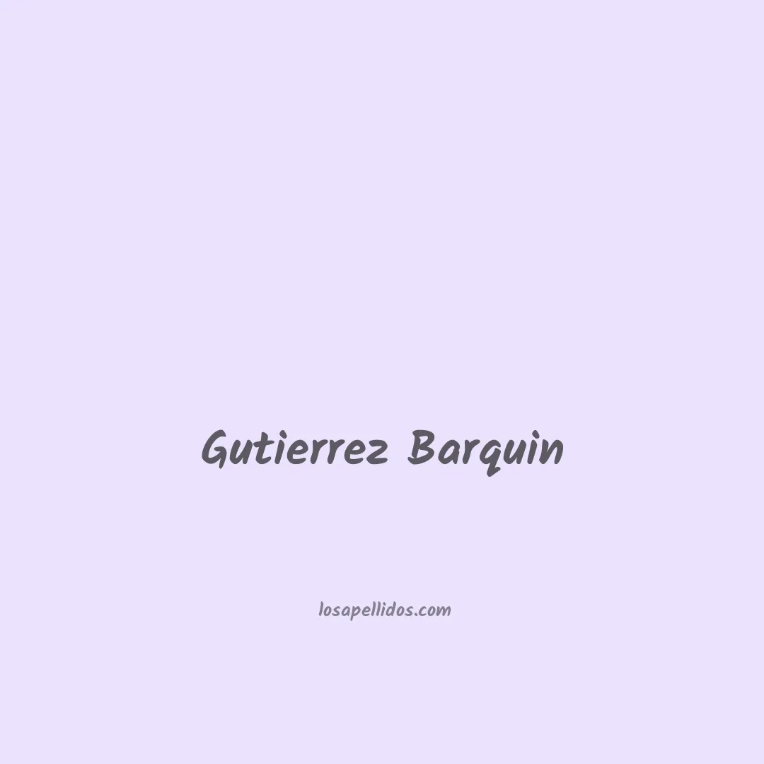 Gutierrez barquin en chino