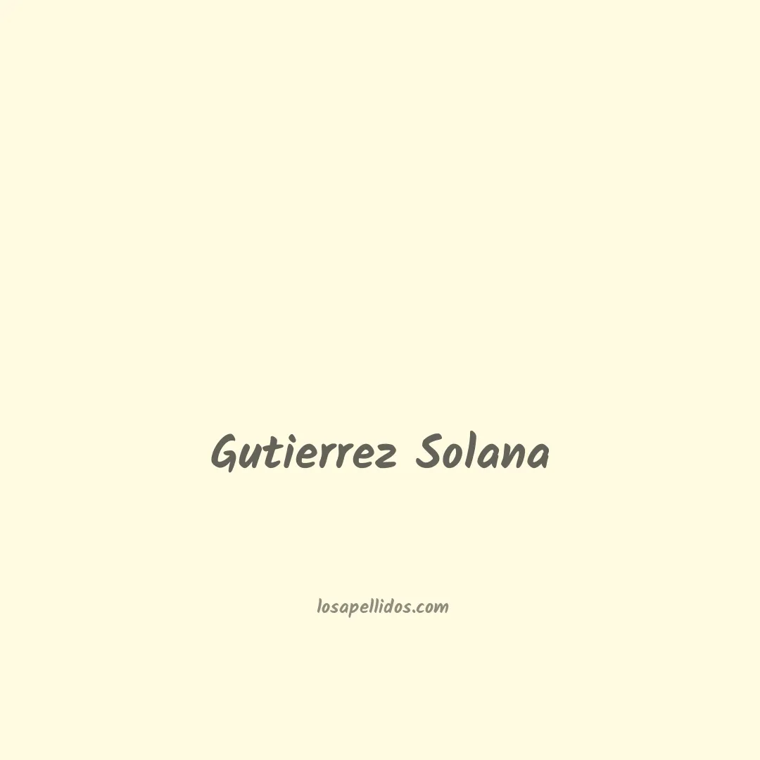 Gutierrez solana en chino