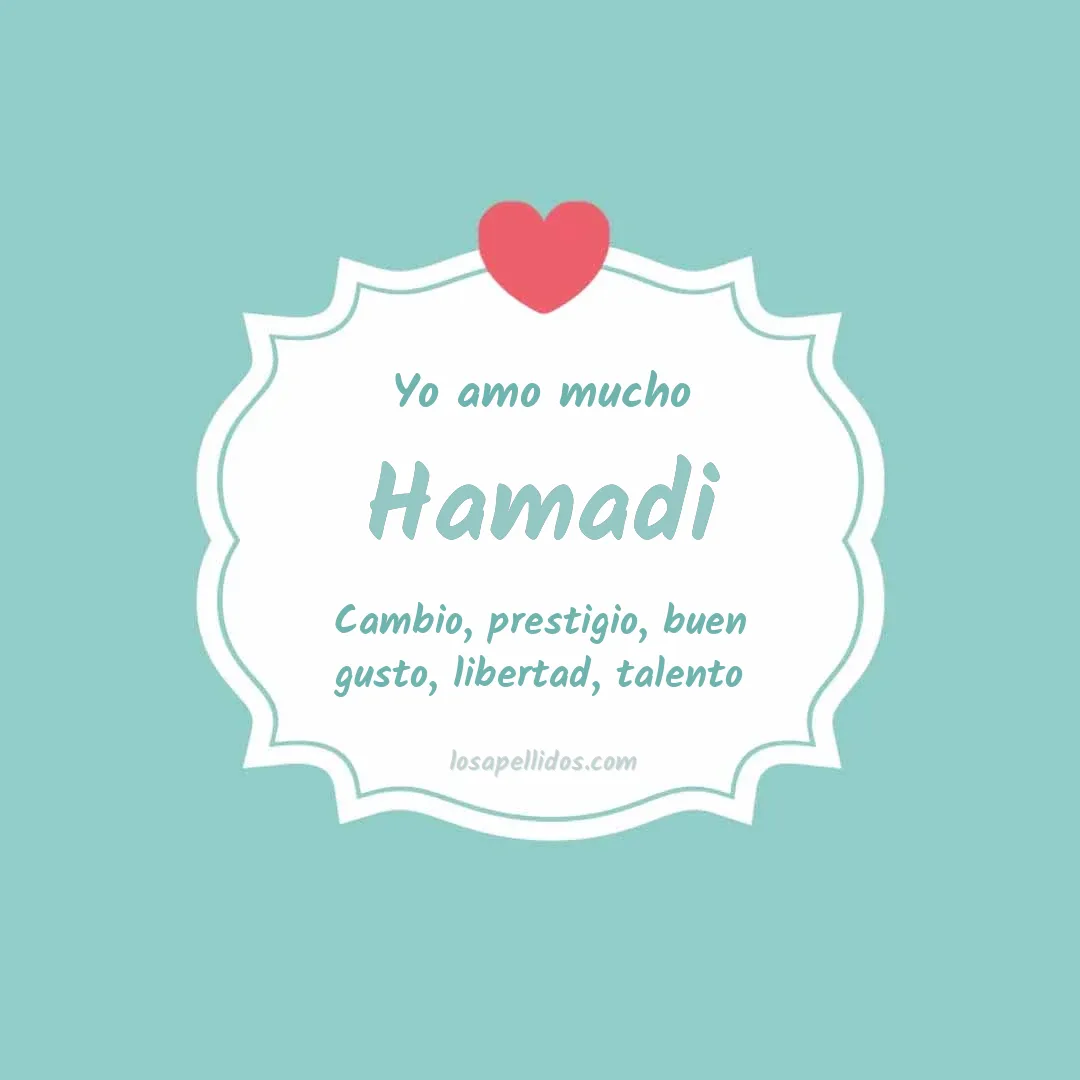Yo amo mucho Hamadi
