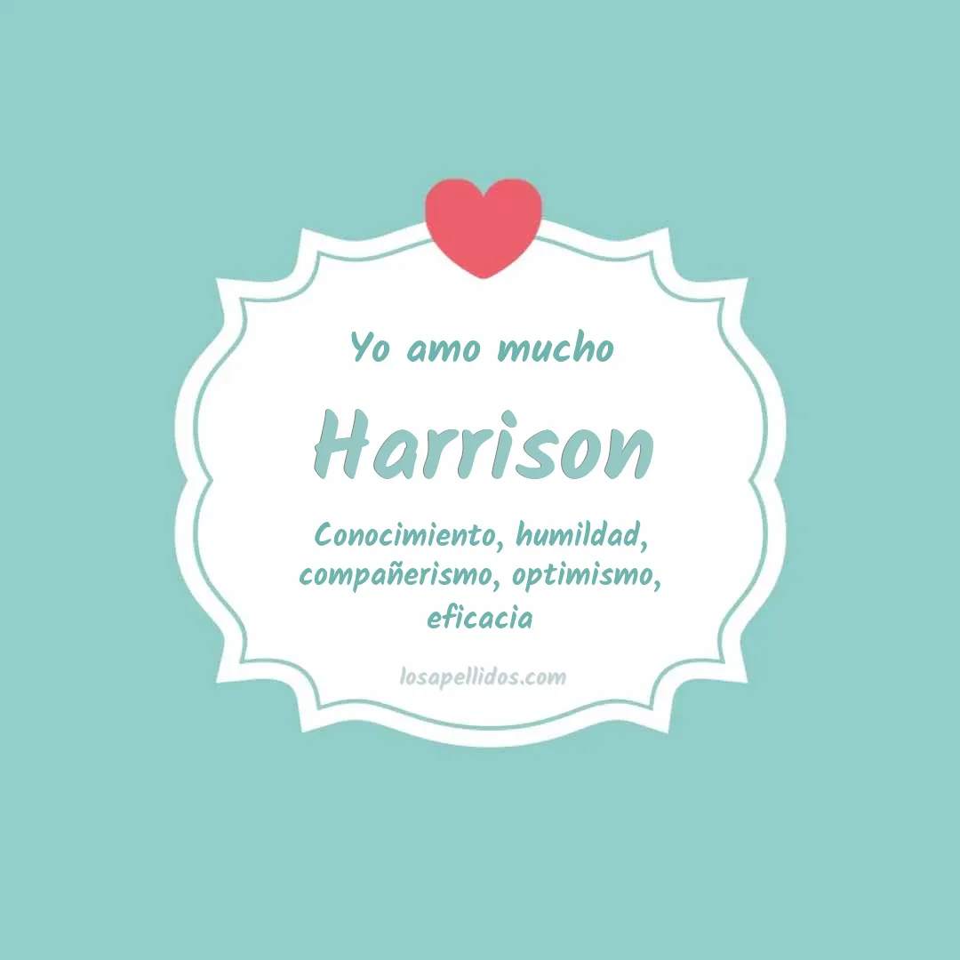 Yo amo mucho Harrison