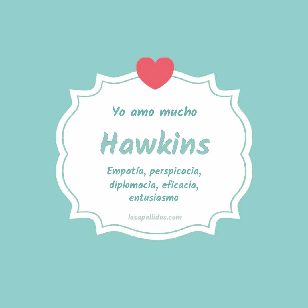Yo amo mucho Hawkins
