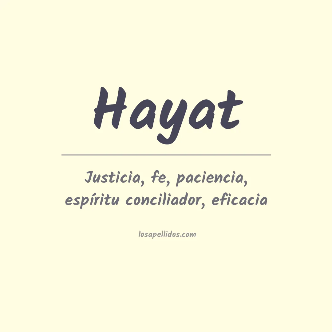 Significado del Apellido Hayat