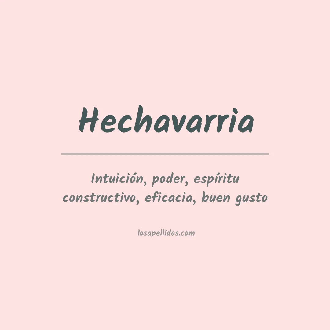 Significado del Apellido Hechavarria