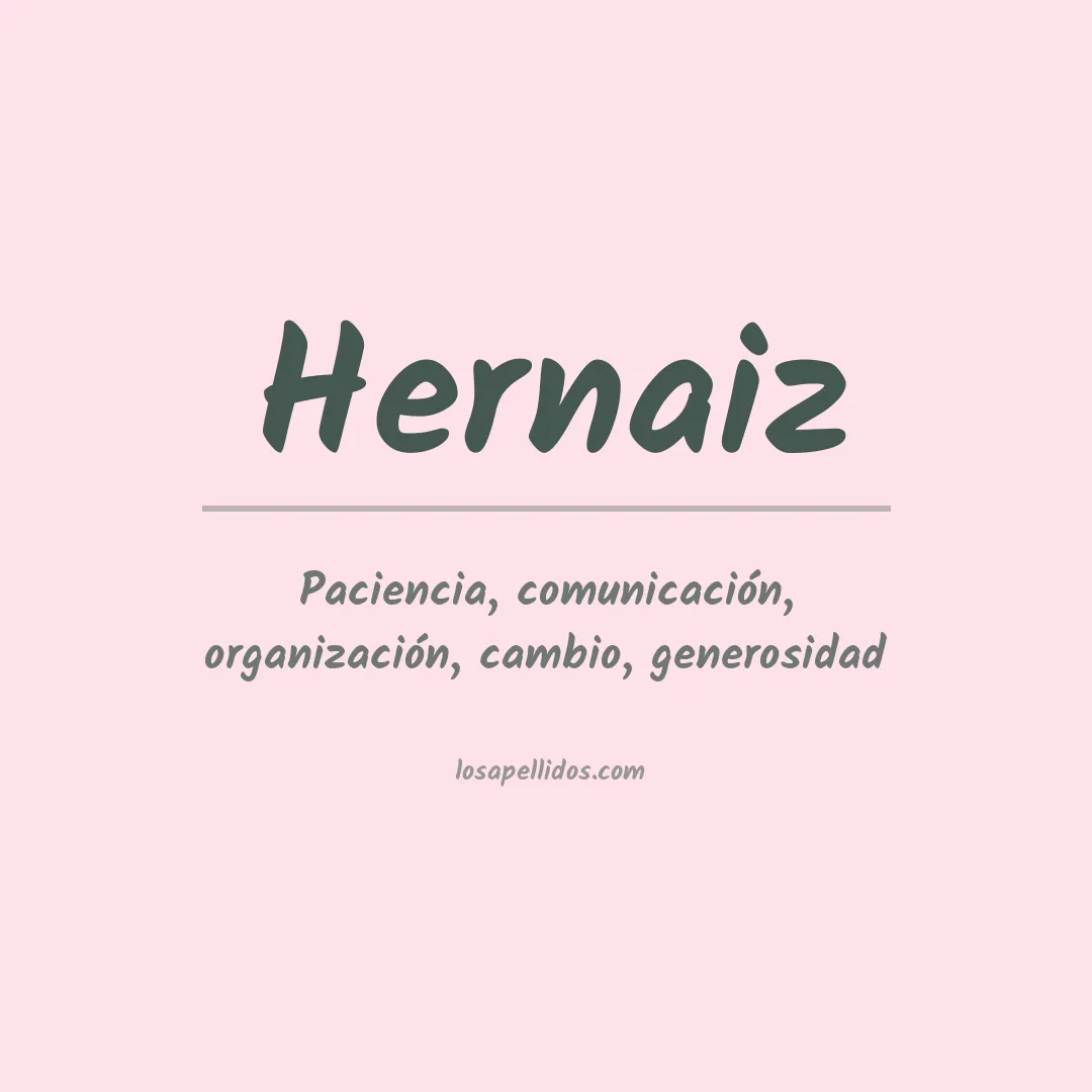 Significado del Apellido Hernaiz