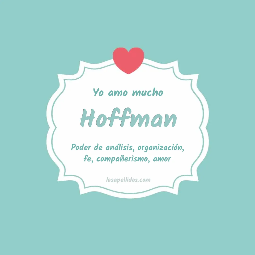 Yo amo mucho Hoffman