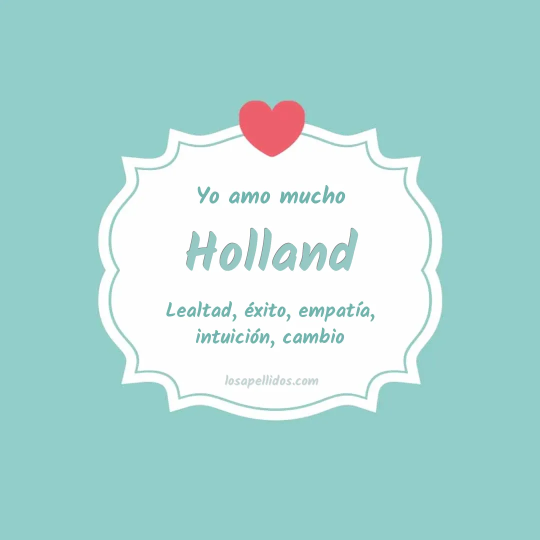 Yo amo mucho Holland