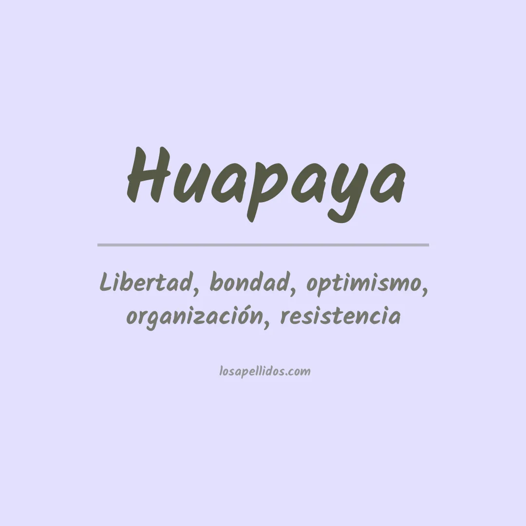 Significado del Apellido Huapaya