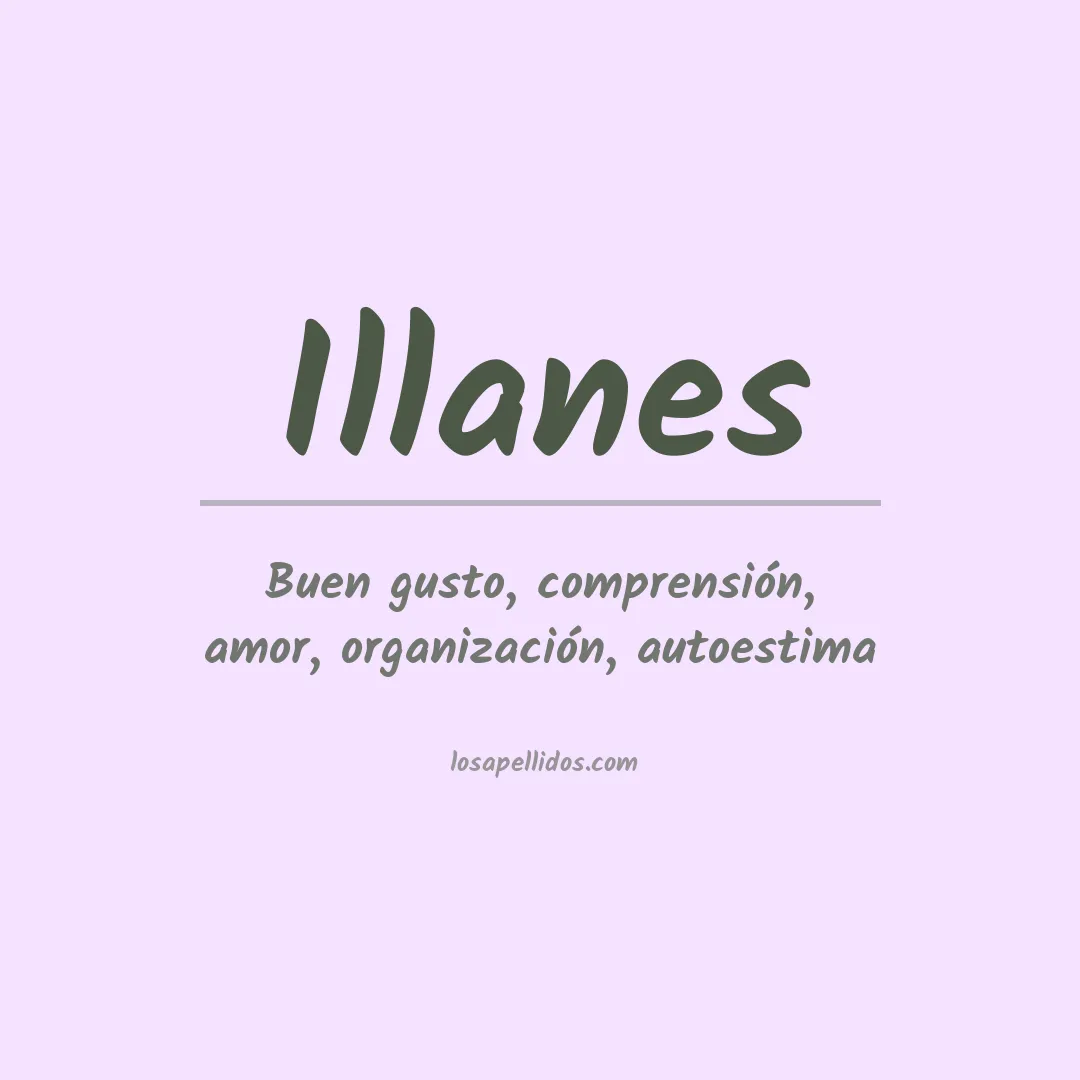 Significado del Apellido Illanes