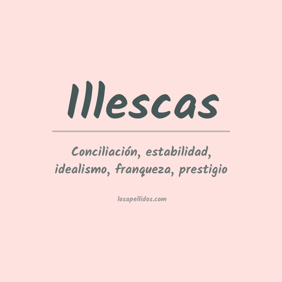 Significado del Apellido Illescas