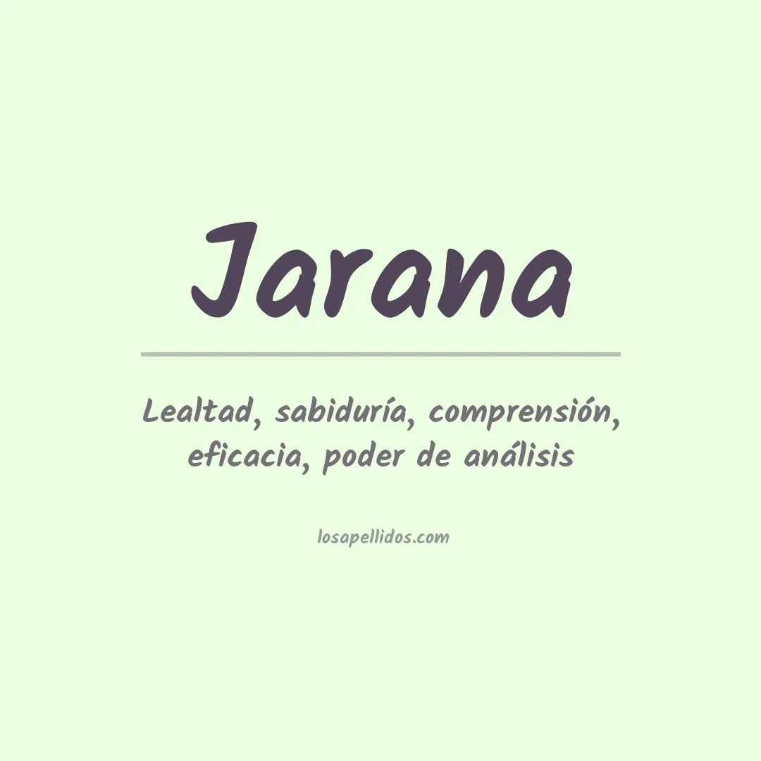 Significado del Apellido Jarana