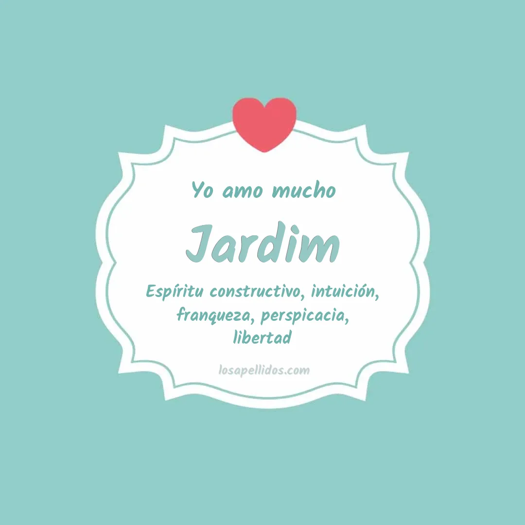 Yo amo mucho Jardim