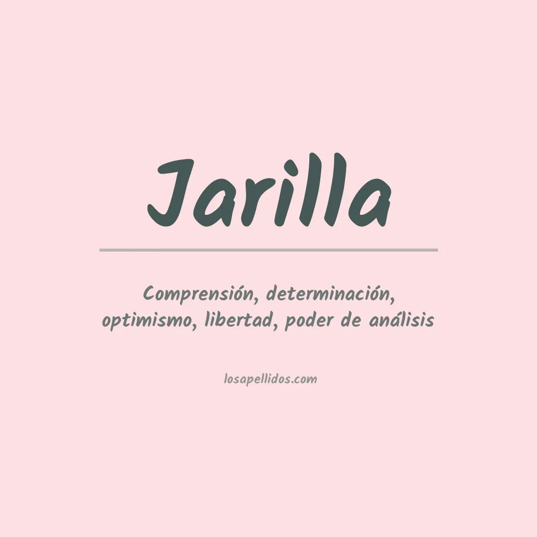 Significado del Apellido Jarilla