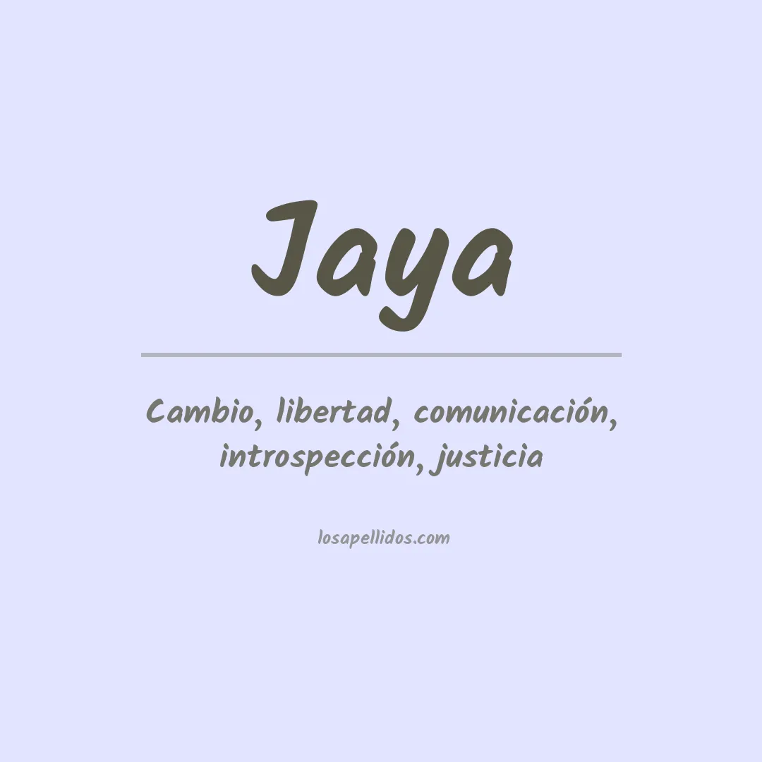 Significado del Apellido Jaya