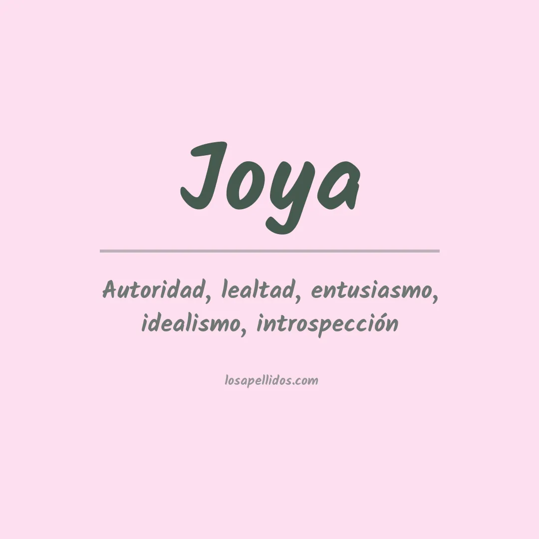 Significado del Apellido Joya