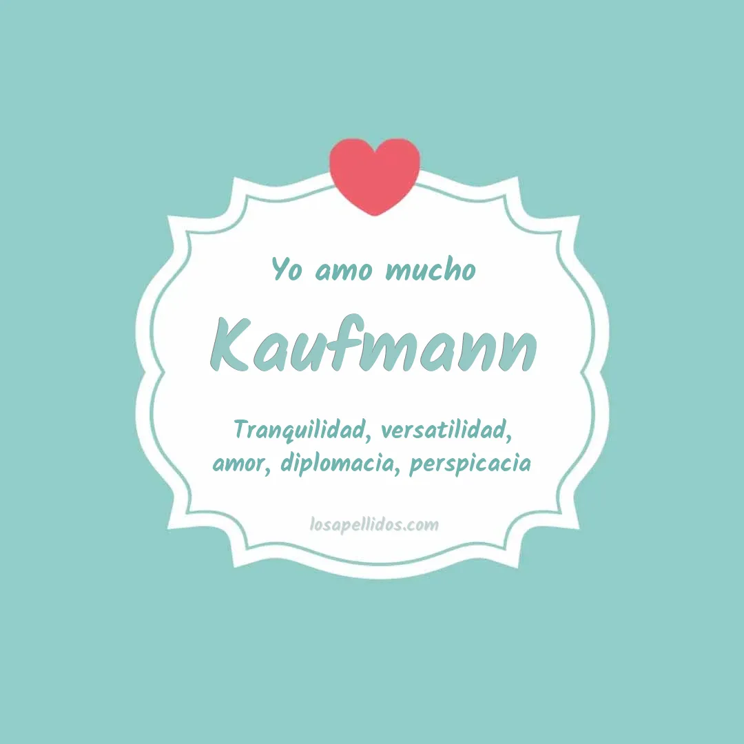 Yo amo mucho Kaufmann