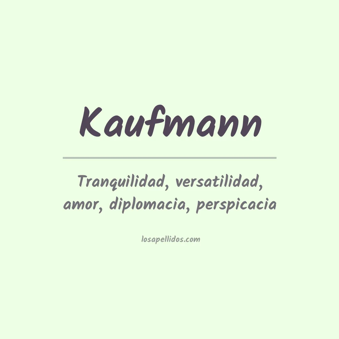 Significado del Apellido Kaufmann