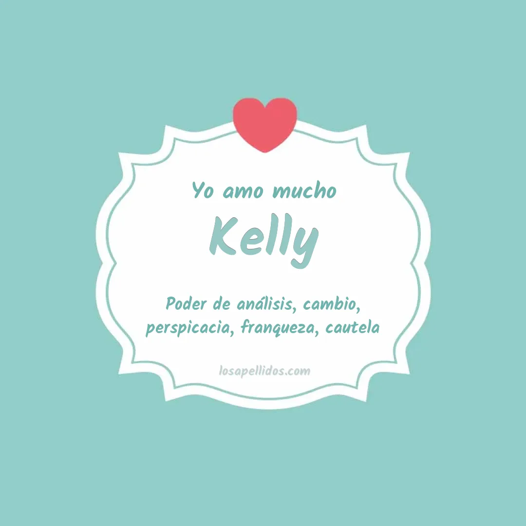 Yo amo mucho Kelly