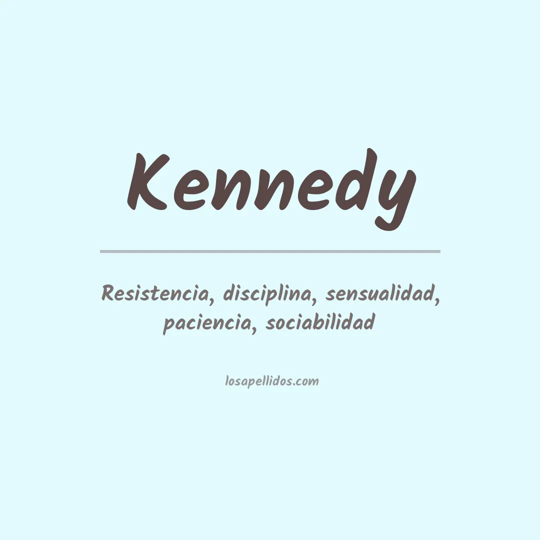 Significado del Apellido Kennedy