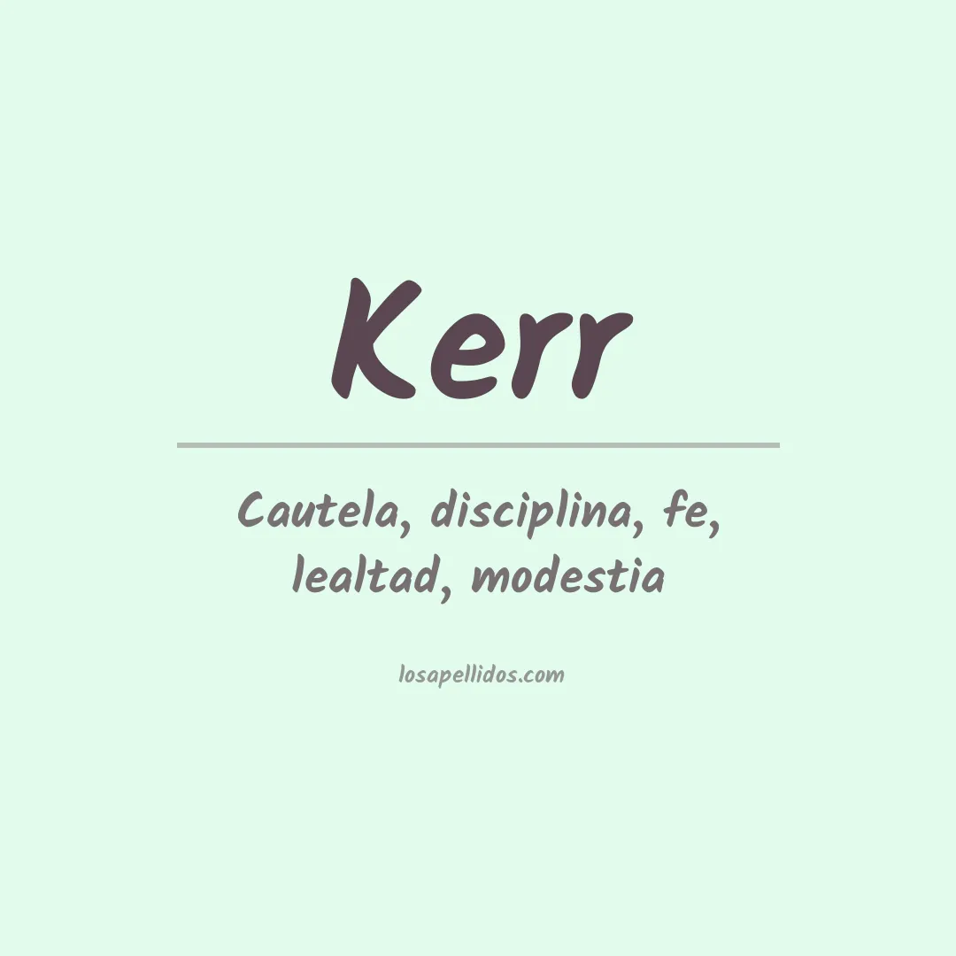 Significado del Apellido Kerr
