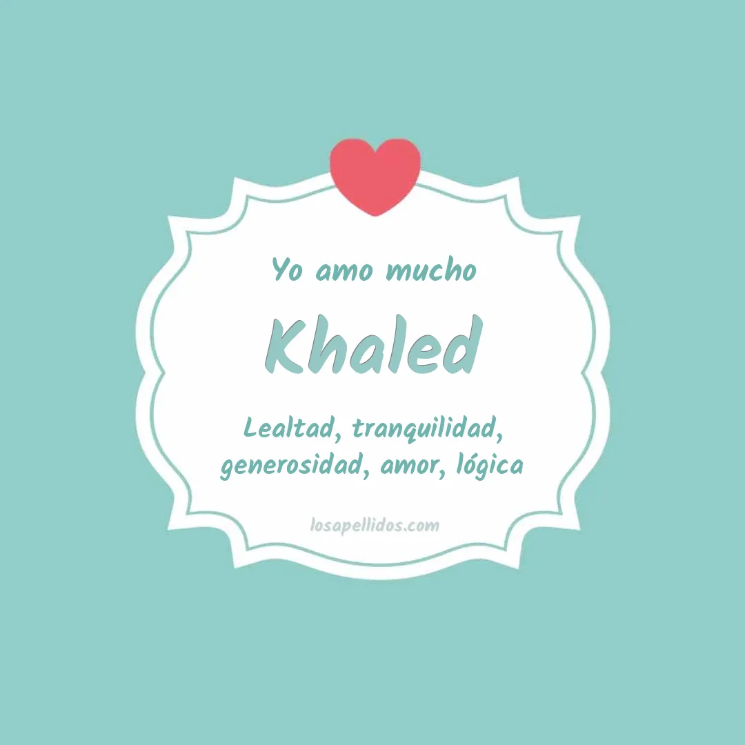 Yo amo mucho Khaled