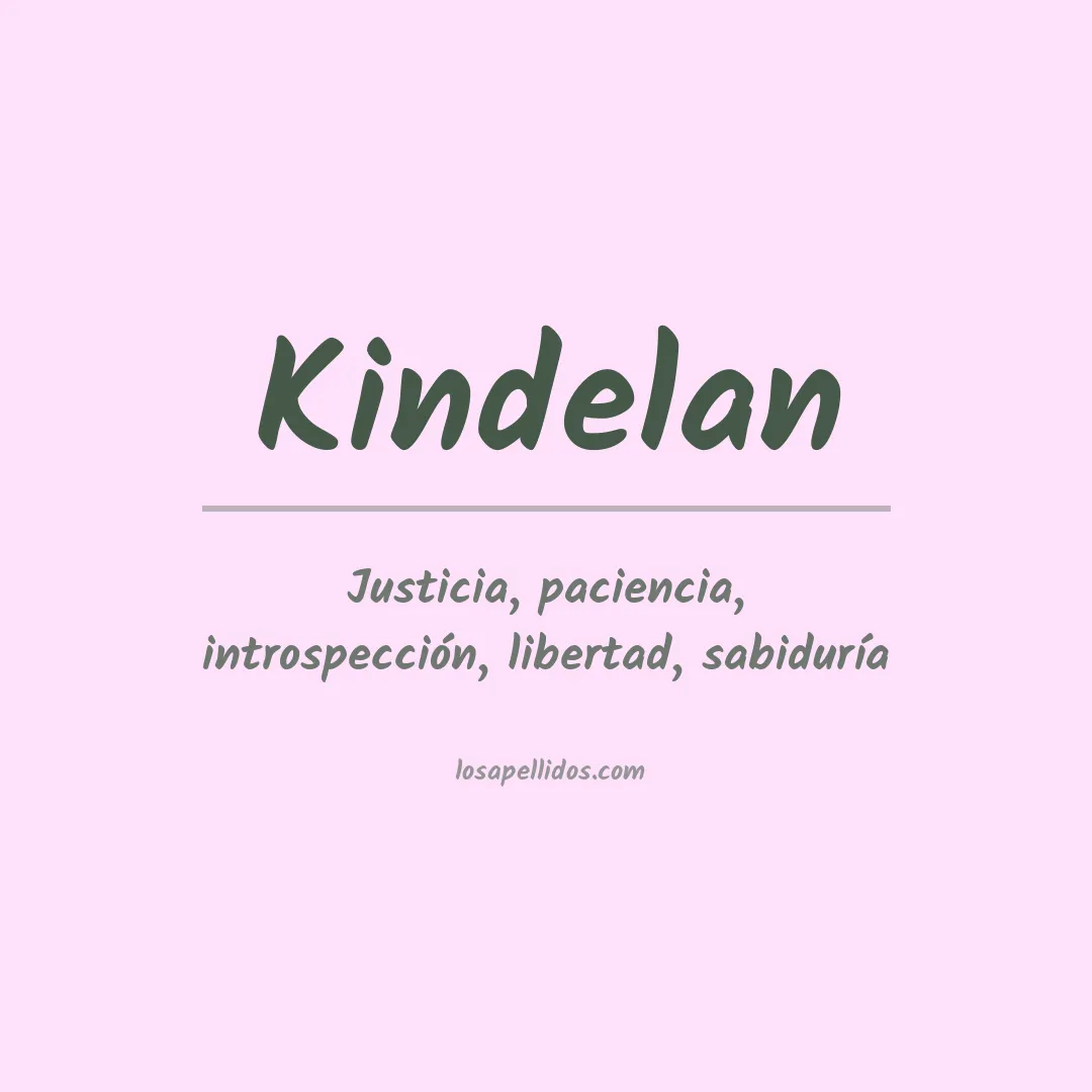 Significado del Apellido Kindelan