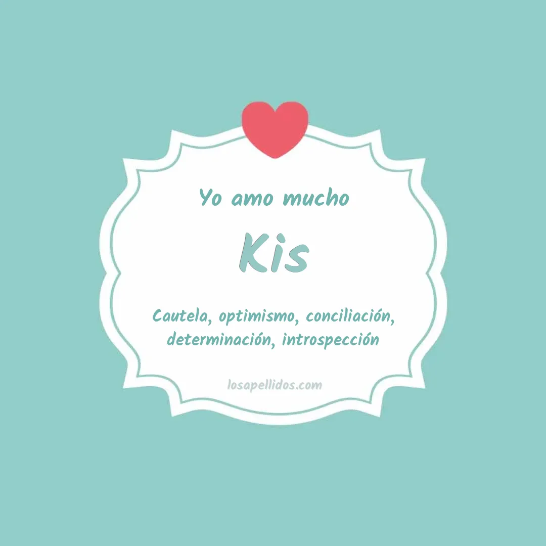 Yo amo mucho Kis