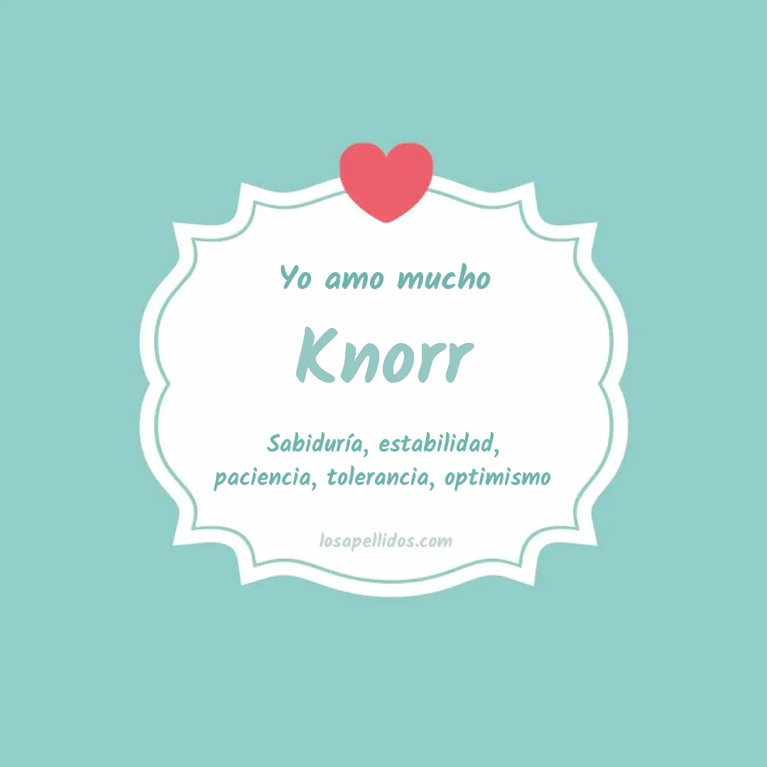 Yo amo mucho Knorr