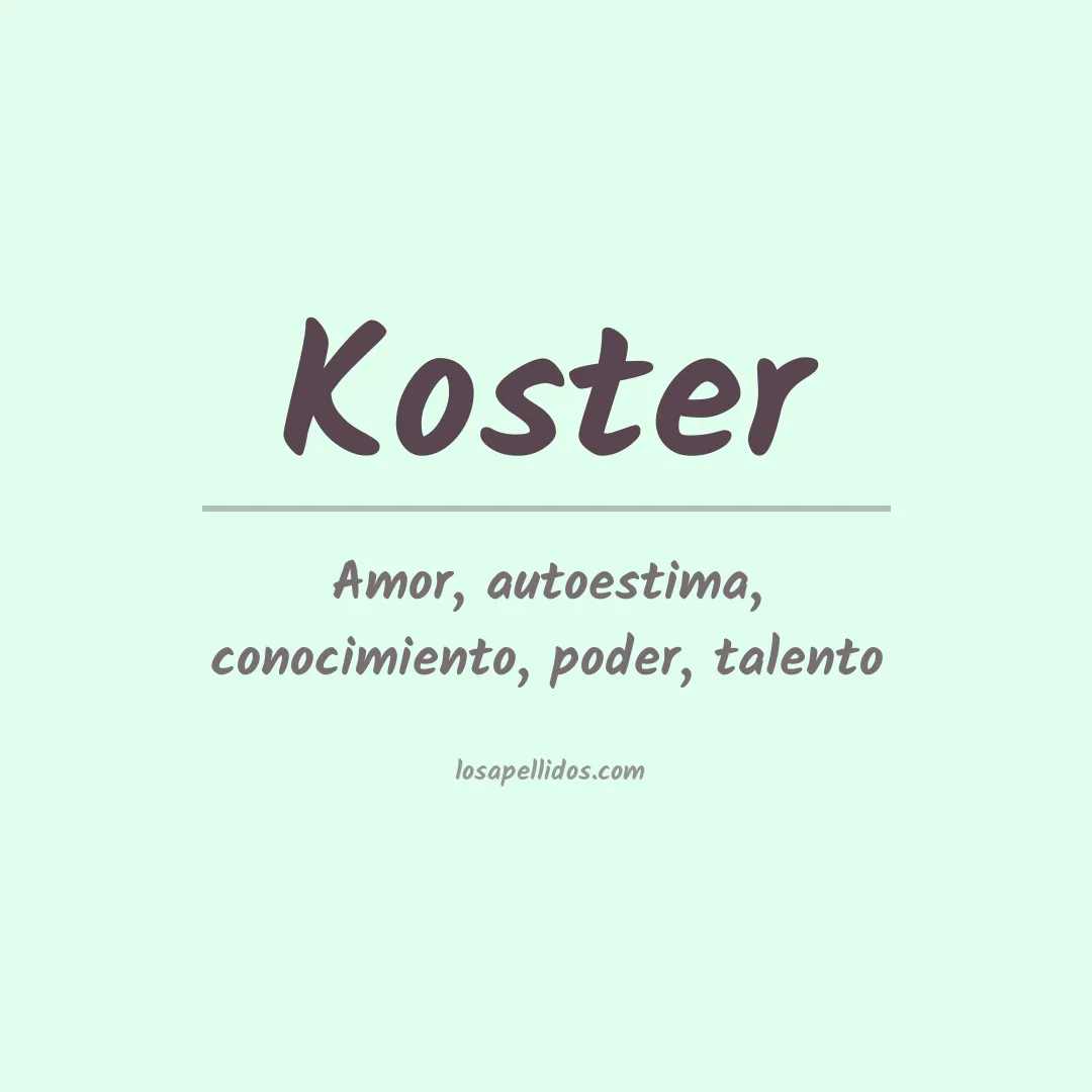 Significado del Apellido Koster
