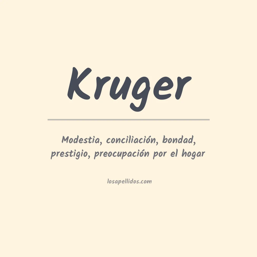 Significado del Apellido Kruger