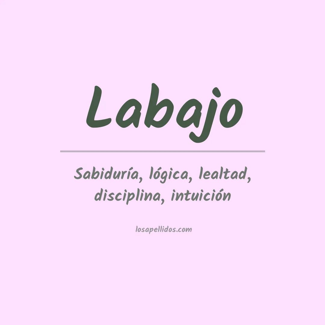 Significado del Apellido Labajo