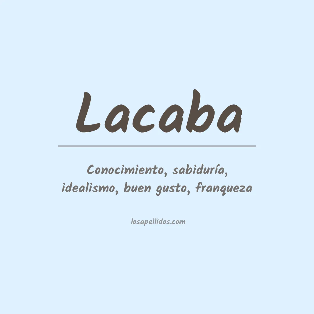 Significado del Apellido Lacaba