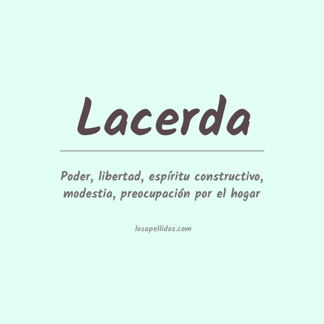 Significado del Apellido Lacerda