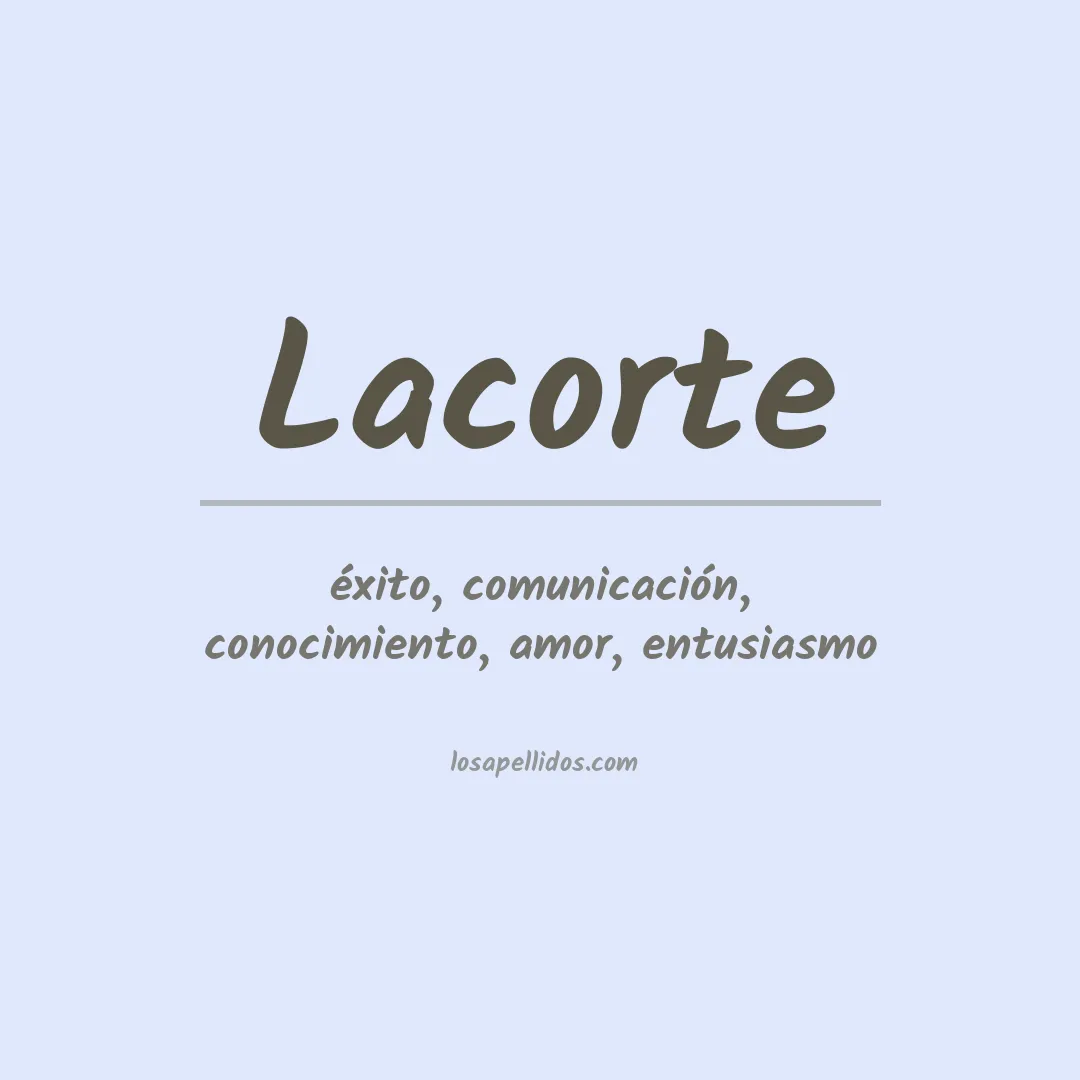 Significado del Apellido Lacorte