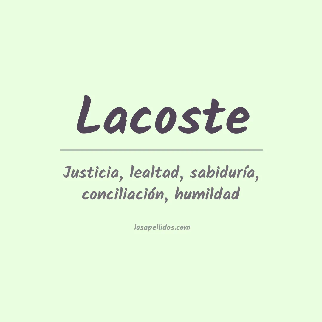Significado del Apellido Lacoste