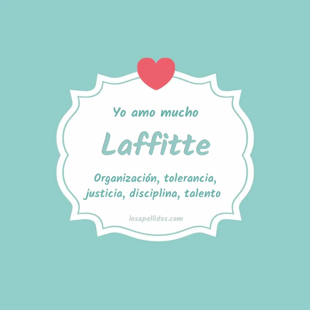 Yo amo mucho Laffitte