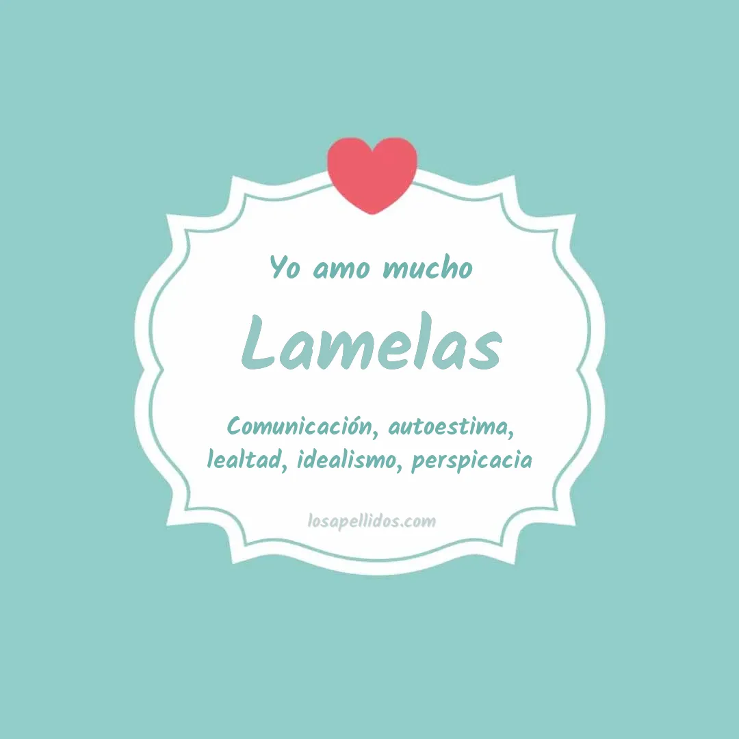 Yo amo mucho Lamelas