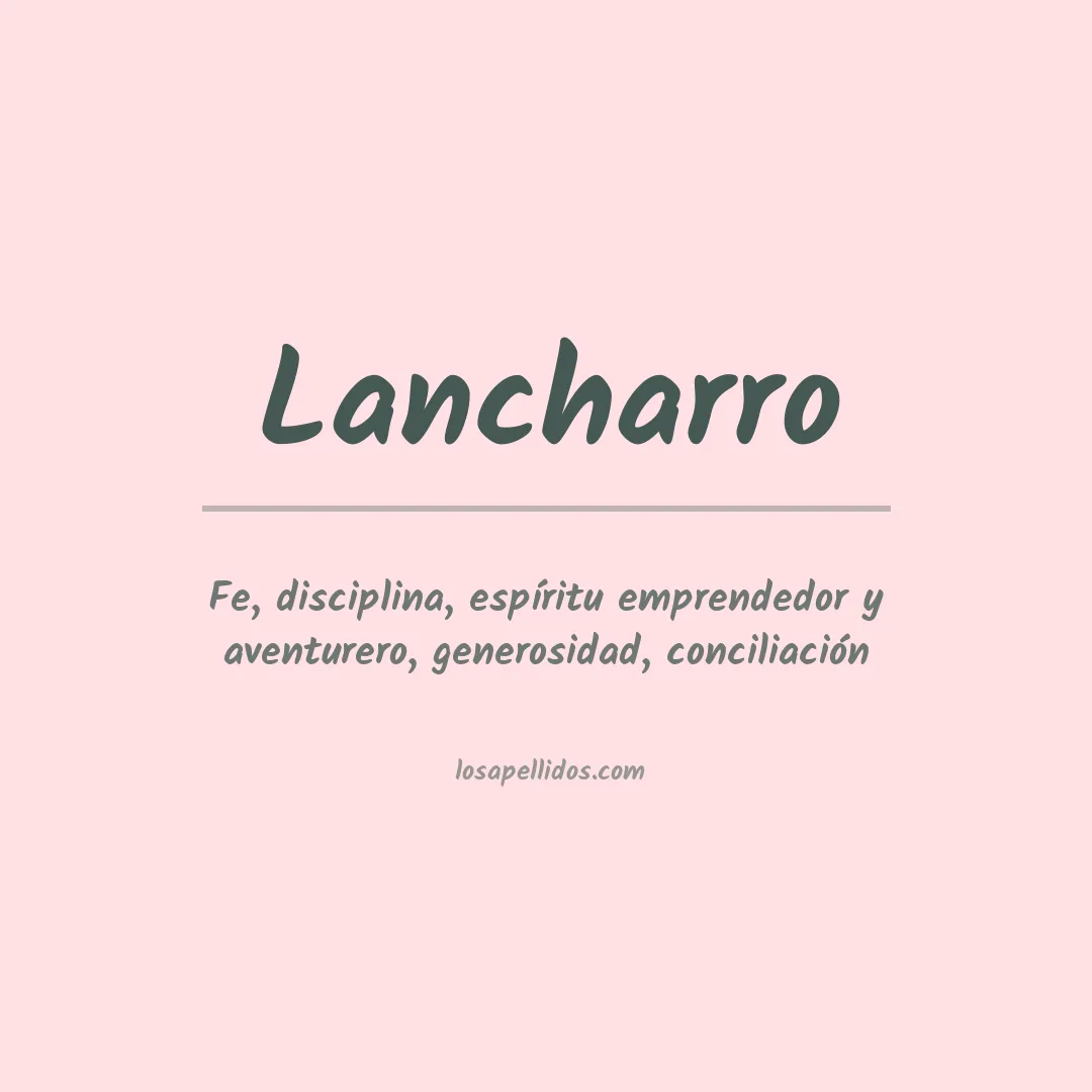 Significado del Apellido Lancharro