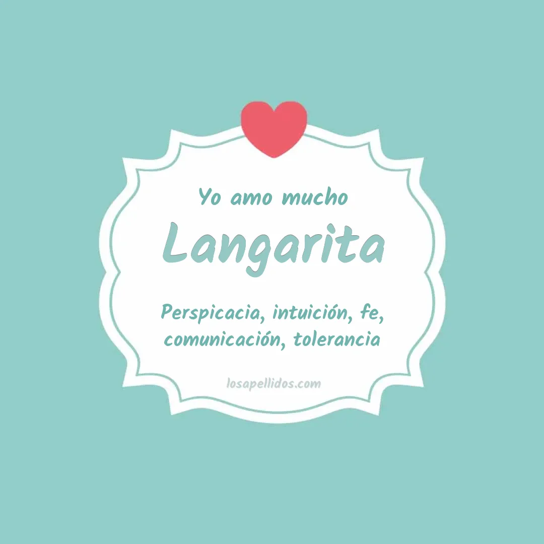 Yo amo mucho Langarita
