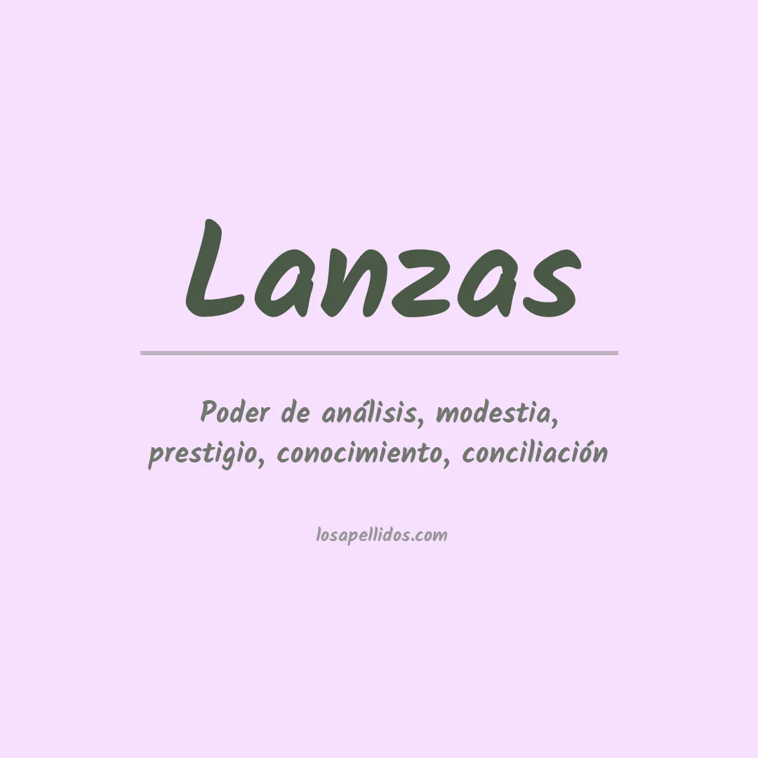 Significado del Apellido Lanzas