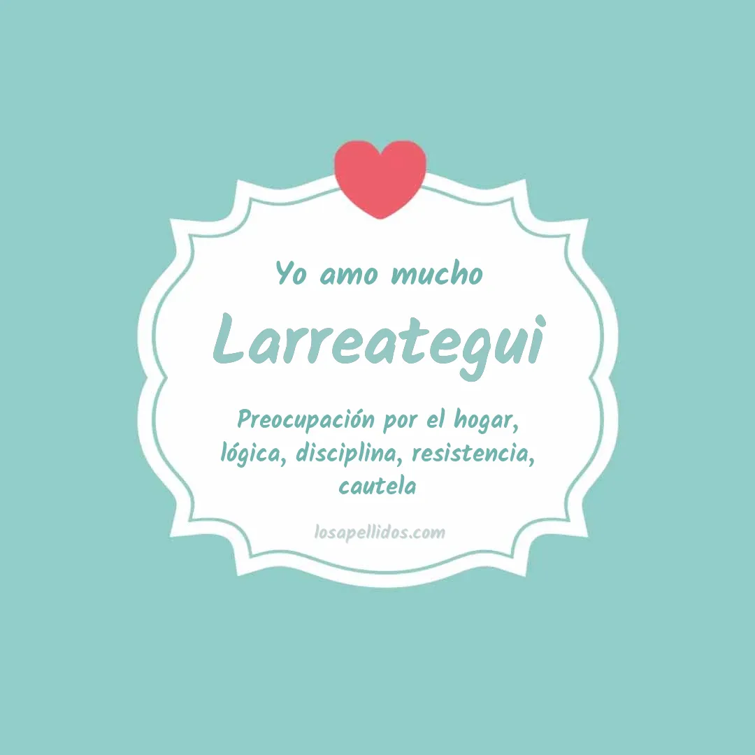 Yo amo mucho Larreategui