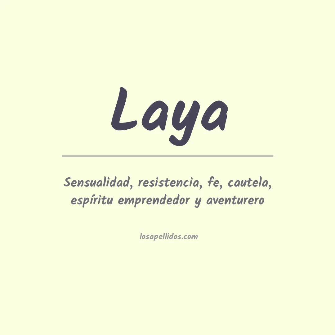 Significado del Apellido Laya