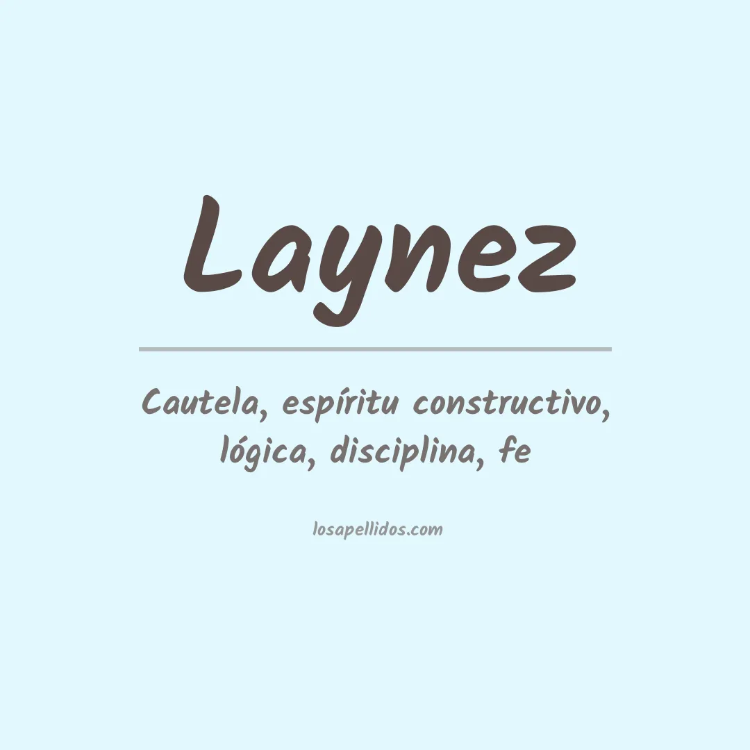 Significado del Apellido Laynez
