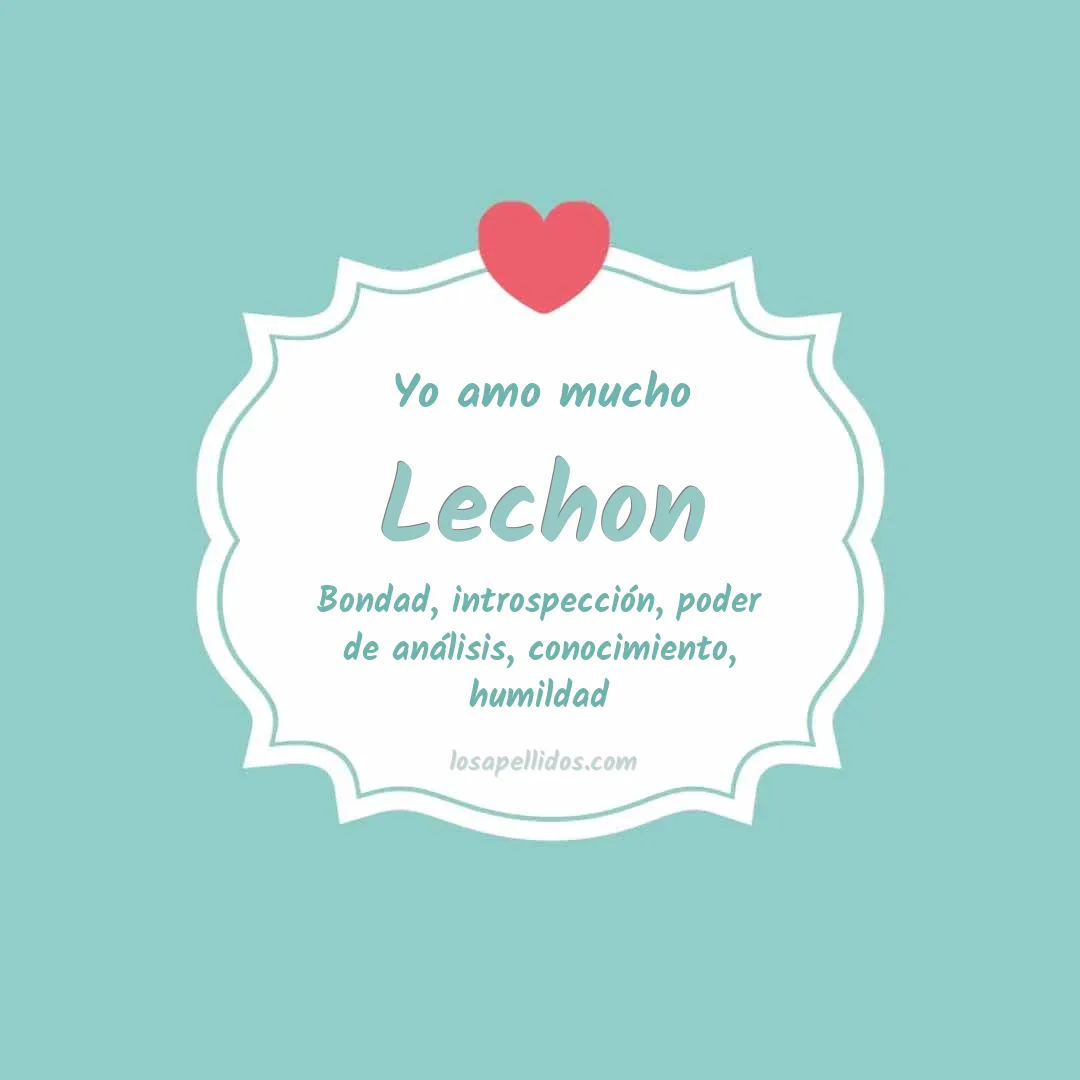 Yo amo mucho Lechon